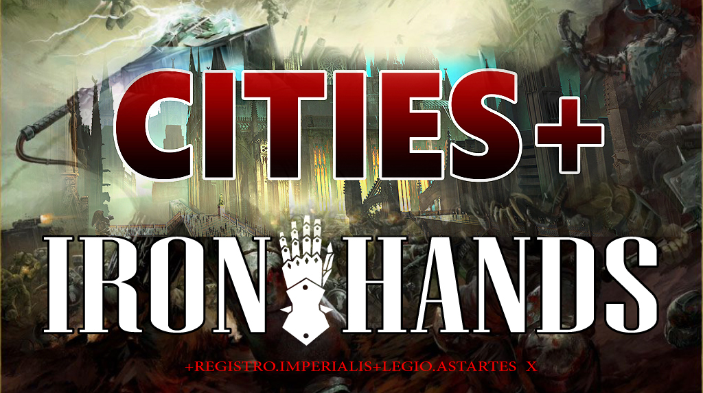 Add-On: Iron Hands with CITIES+