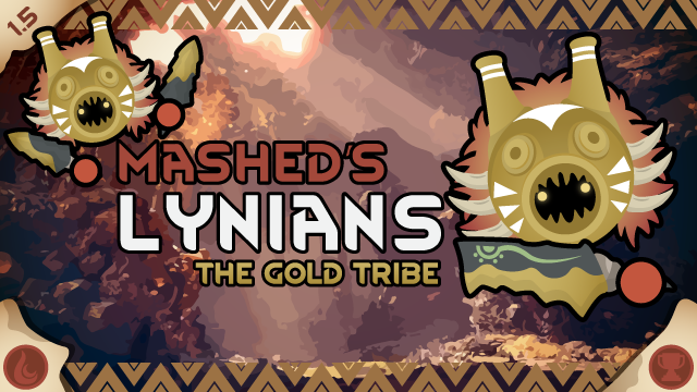 Mashed's Lynians - The Gold Tribe