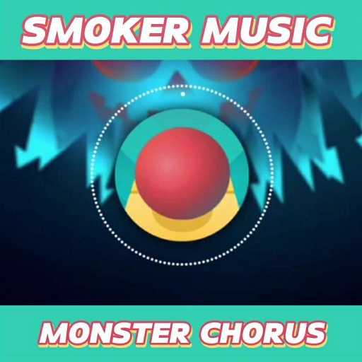Monster Chorus - Rolling Sky - Smoker Music