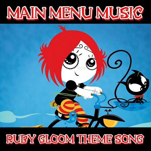 Opening Theme Song - Ruby Gloom - Main Menu Music