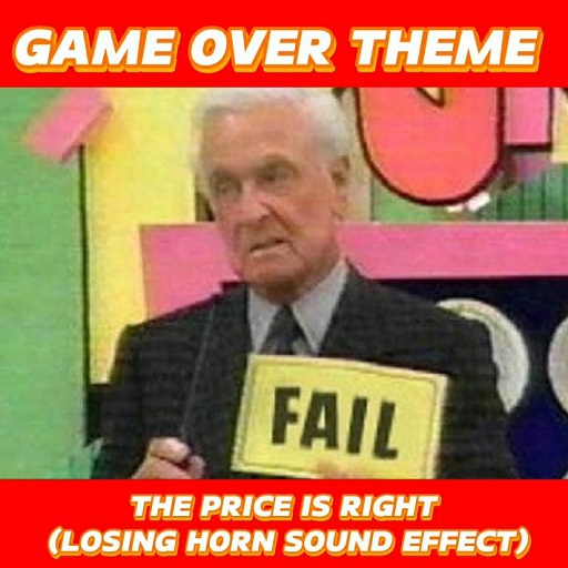 Losing Horn - The Price is Right - Game Over Theme