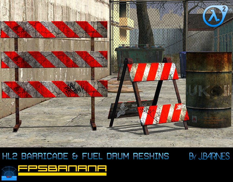 J.Barnes Barricades & Fuel Drum RESKIN  [port]
