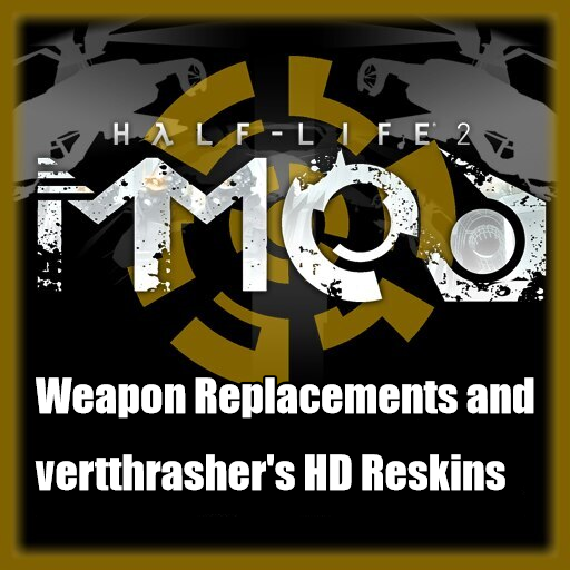Half-Life 2: MMod - Weapon Replacements and vertthrasher's HD  Reskins