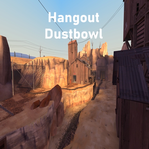 Hang Out Dustbowl (Dustbowl With No Gamemode) – Team Fortress 2 Mod
