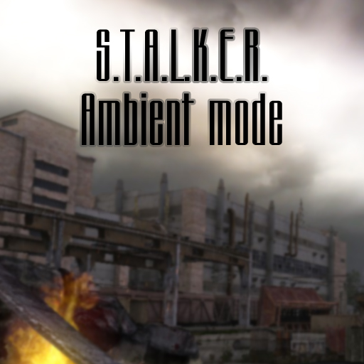 S.T.A.L.K.E.R. Ambient mod