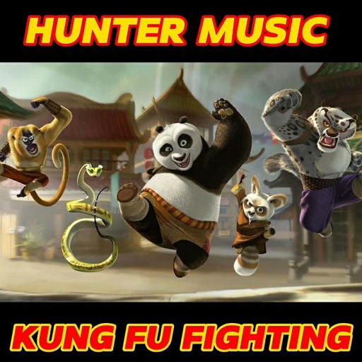Kung Fu Fighting - Kung Fu Panda - Hunter Music