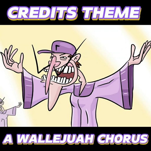 A Wallelujah Chorus - Credits Theme