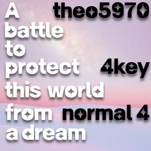 theo5970 - A battle to protect this world from a dream