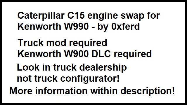 Caterpillar C15 engine swap for Kenworth W990 - by 0xferd