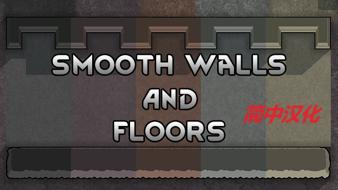 Smooth Walls and Floors-简中汉化