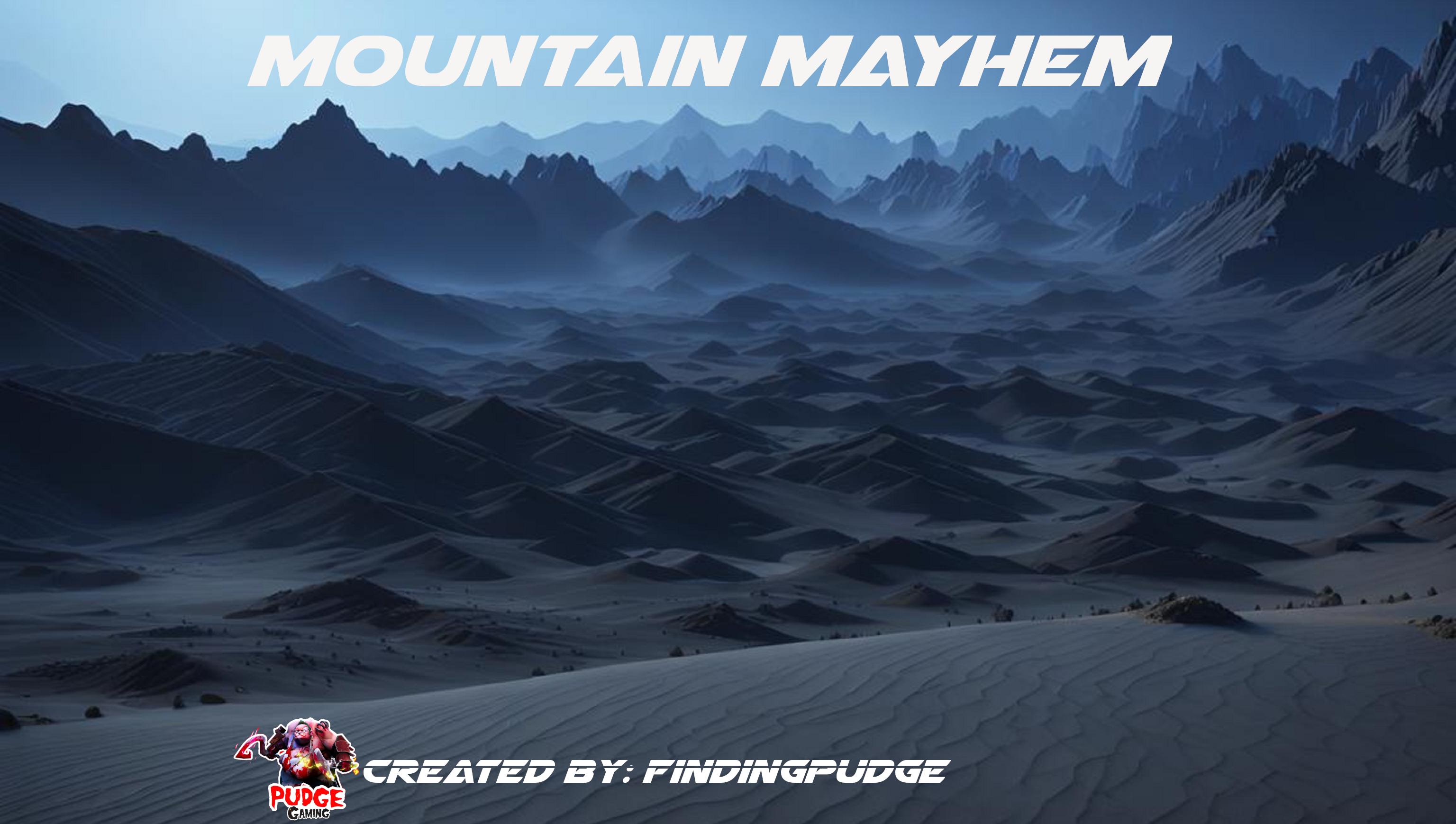Mountain Mayhem