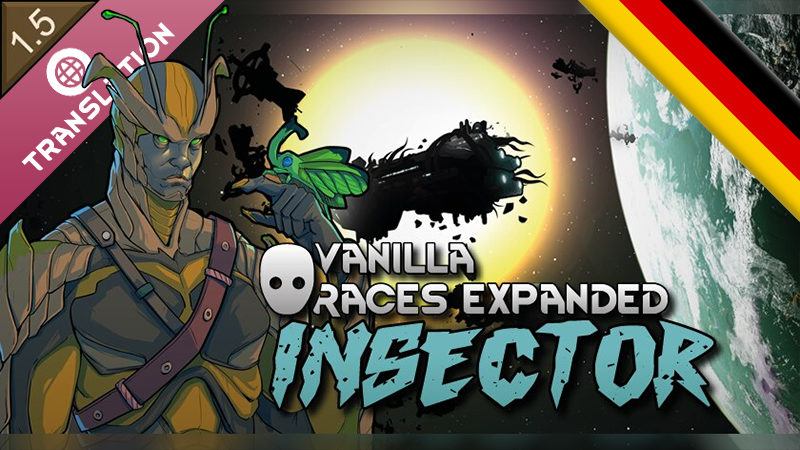 Vanilla Races Expanded - Insector - Deutsch (German Language Pack)