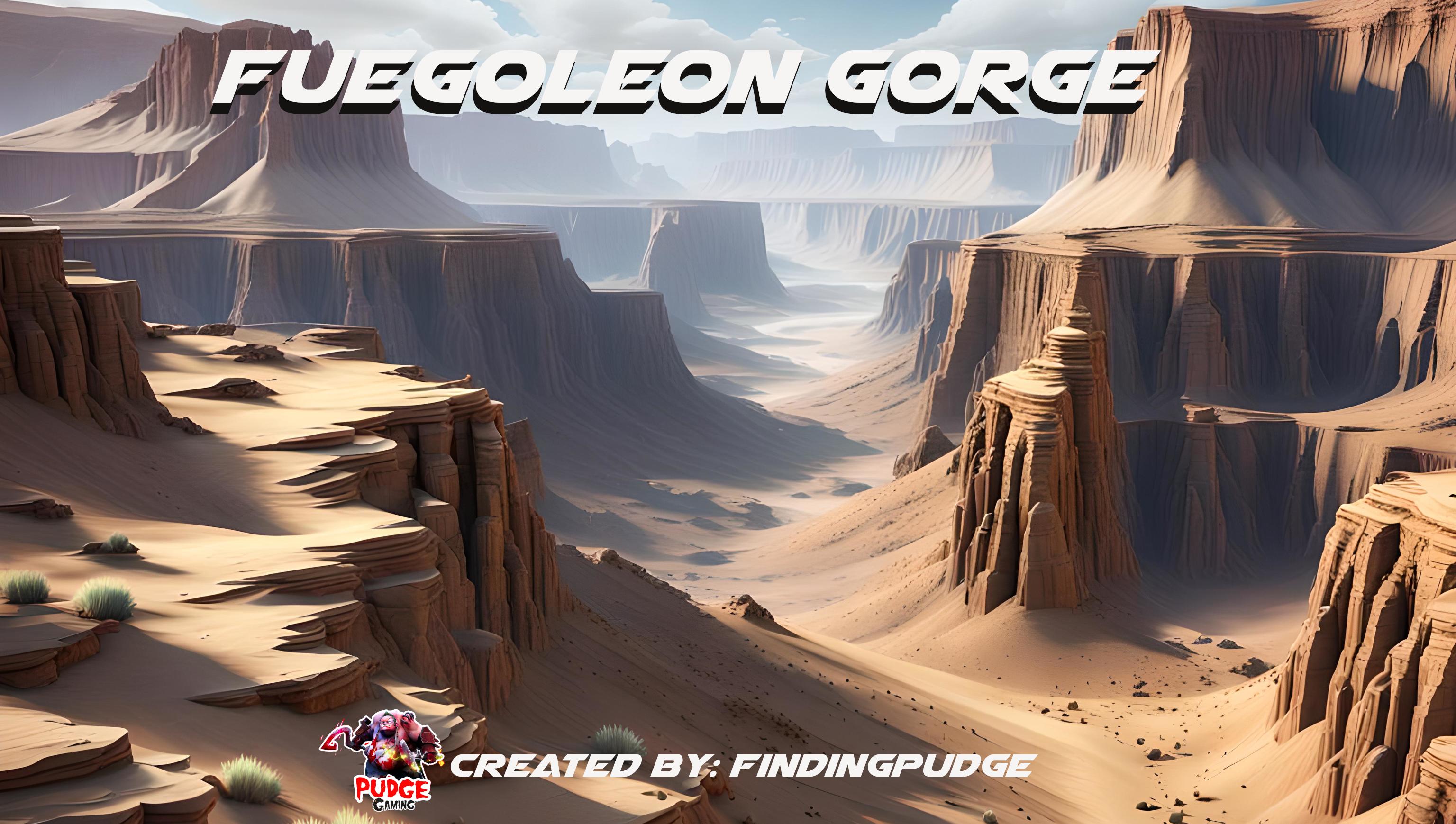 Fuegoleon Gorge