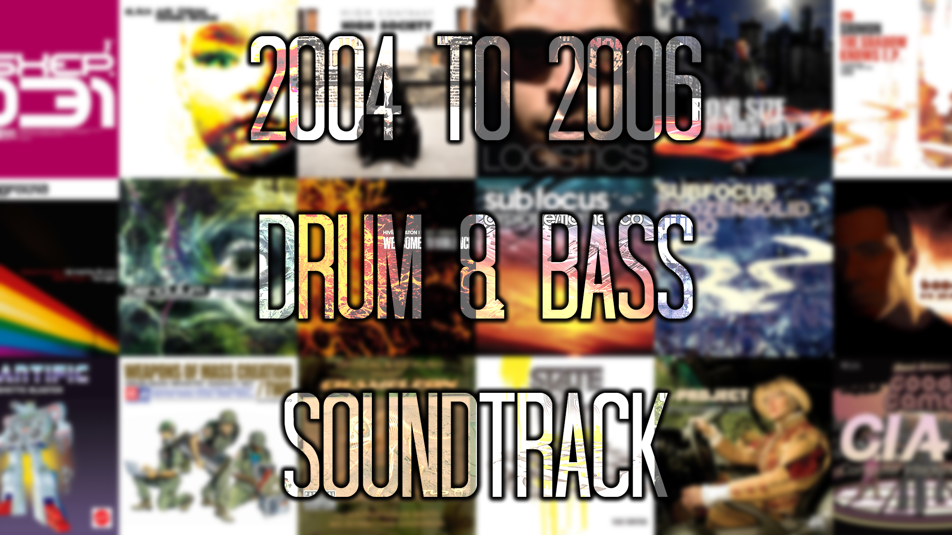 2004 to 2006 Drum And Bass Soundtrack Mod