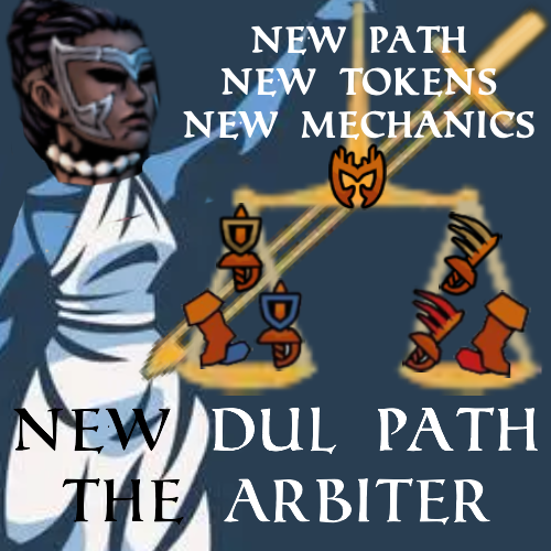 "Arbiter" the duelist path