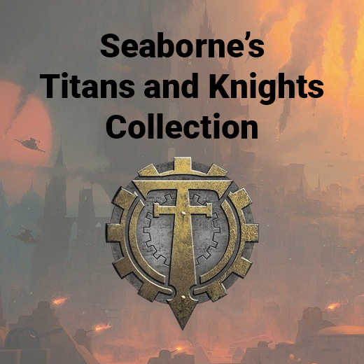 Seaborne's Titans and Knights Collection