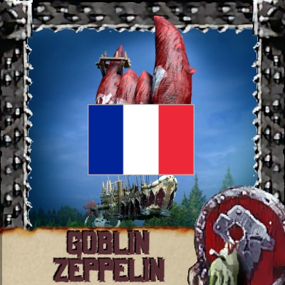 [FR] Goblin Zeppelin