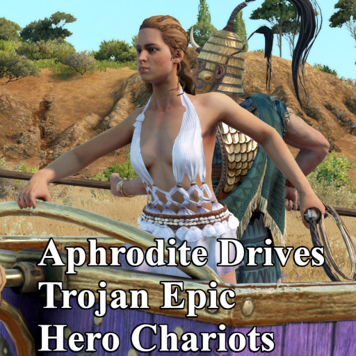 Aphrodite Drives Trojan Epic Hero Chariots