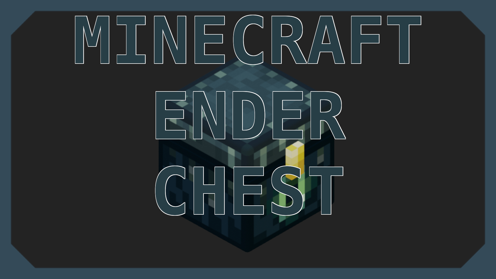 Minecraft Ender Chest [sm-0.7.4]