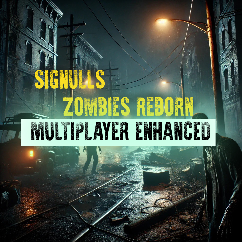 Zombies Reborn Multiplayer Enhanced