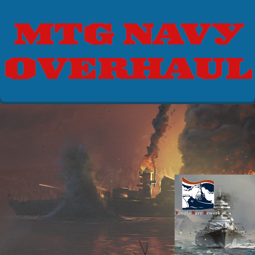 [VNR] MTG Navy Overhaul