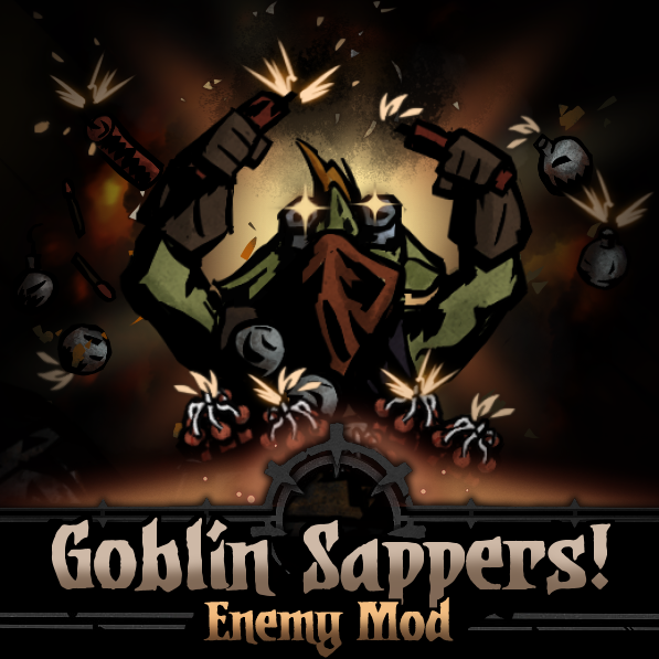 The Goblin Sappers