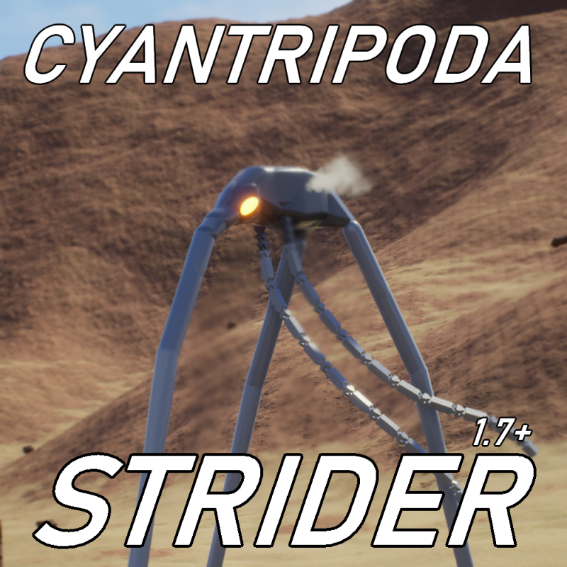 (1.7+) Cyantripoda Strider!