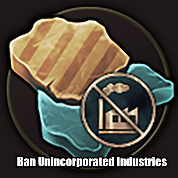 Ban Unincorporated Industries