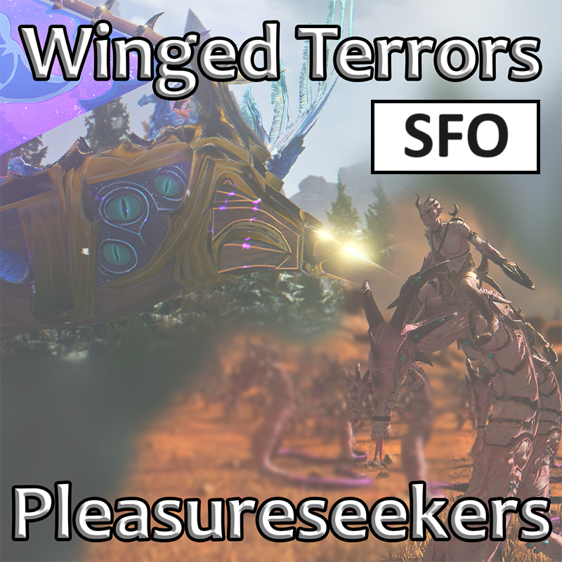 Pleasureseekers of Slaanesh and Tzeentch Great Winged Terrors SFO Submod