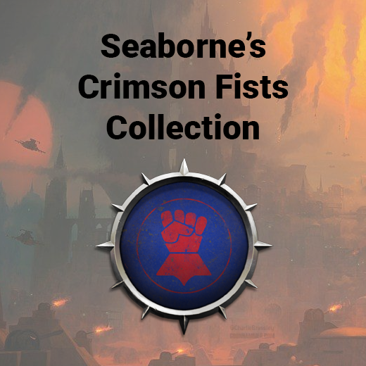 Seaborne's Crimson Fists Collection