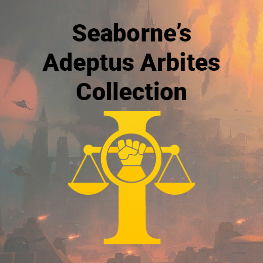 Seaborne's Adeptus Arbites Collection