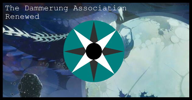 Dammerung Association Renewed