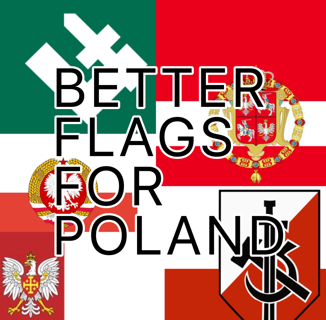 Better Flags For Poland