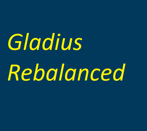 Gladius Rebalanced