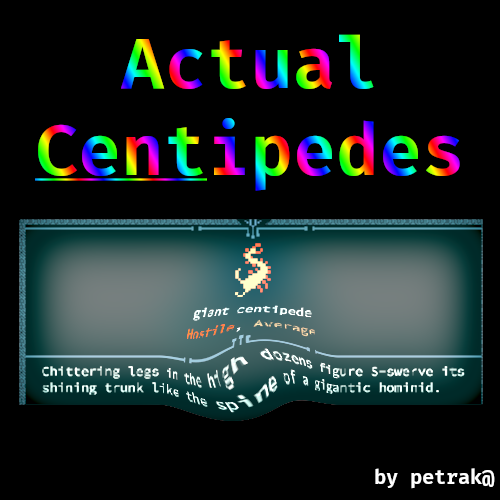 Actual Centipedes