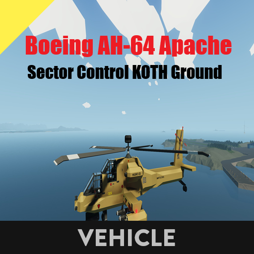 Boeing AH-64 Apache    Sector Control KOTH Ground