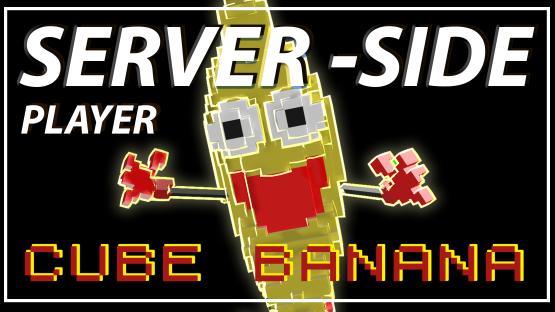 Server-Side Player [Cube Banana] – Counter-Strike 2 Mod