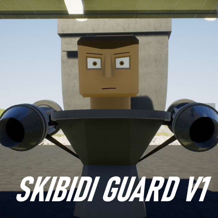 Skibidi Guard V1! - Skibi