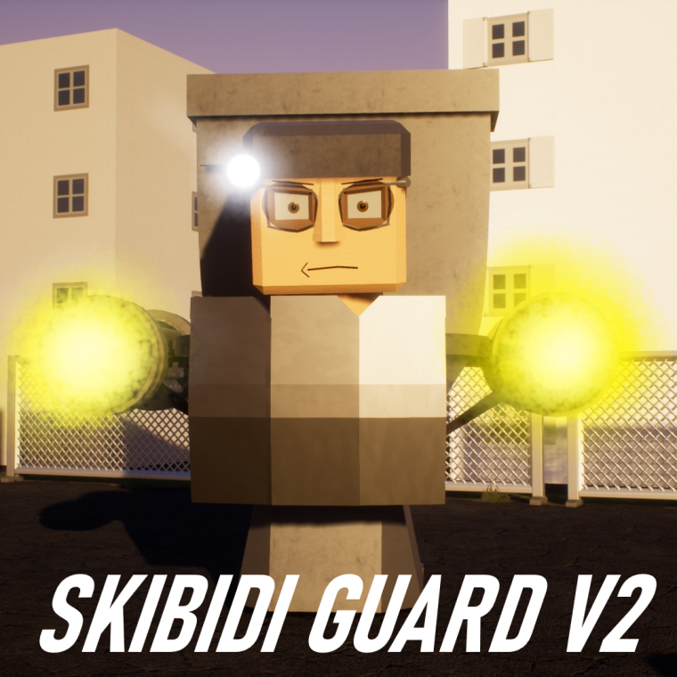Guard Toilet V2! - Skibi
