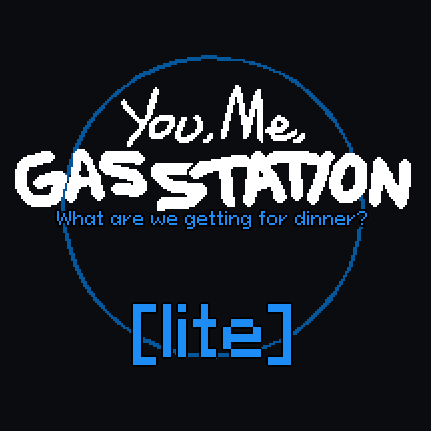 You, Me, GAS STATION [lite]