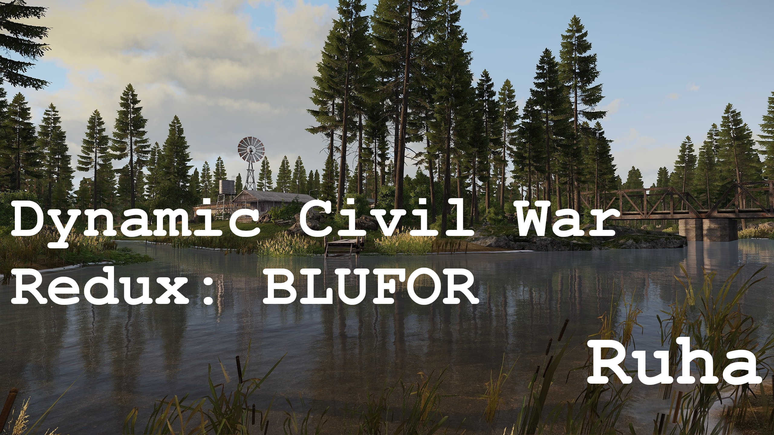 Dynamic Civil War Redux - Ruha BLUFOR