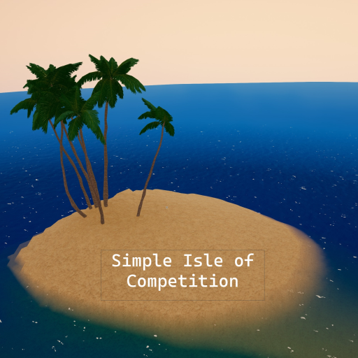 Simple Isle of Competition