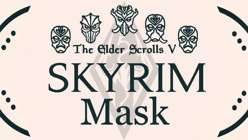 Skyrim Masks