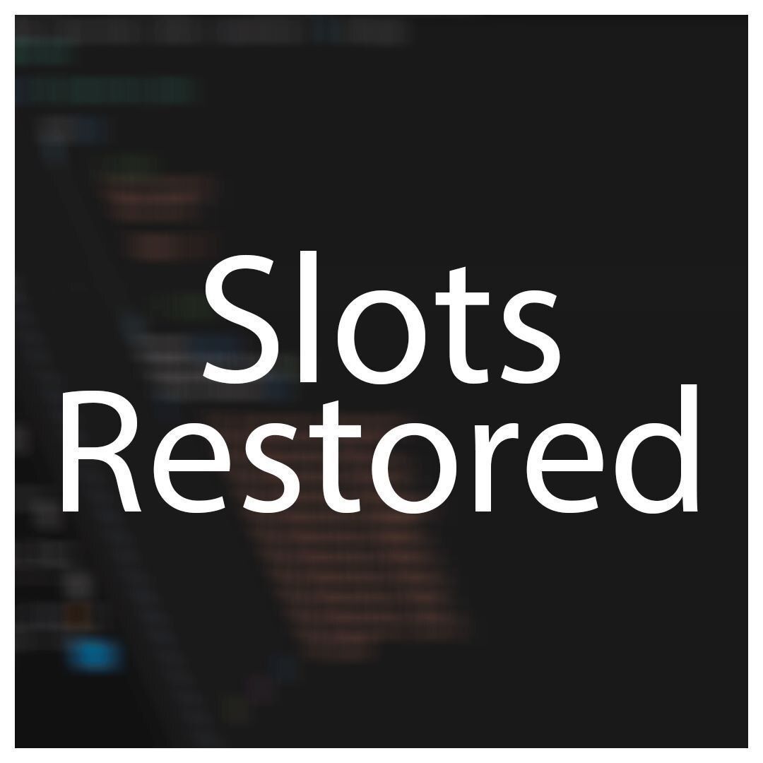 SlotsRestored