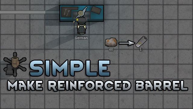Forked Simple Make Reinforced Barrel mod preview for RimWorld
