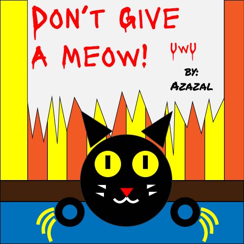 Don't Give A Meow