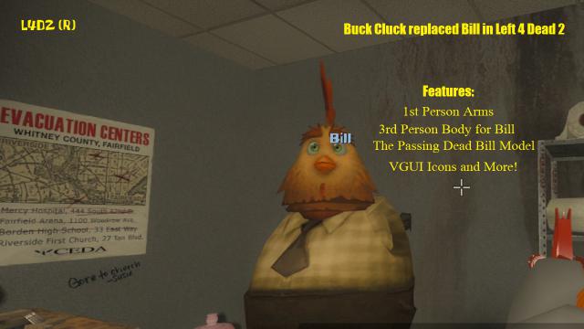 Buck Cluck for Bill in L4D2