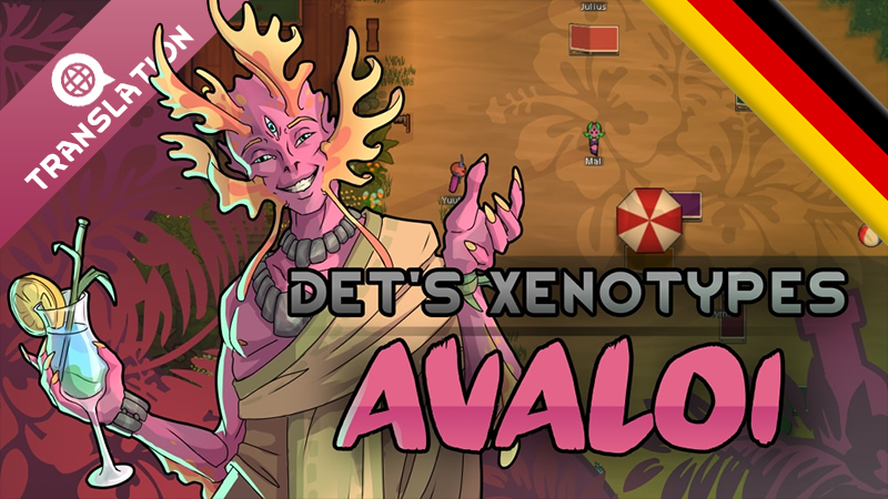 Det's Xenotypes - Avaloi - Deutsch (German Language Pack)