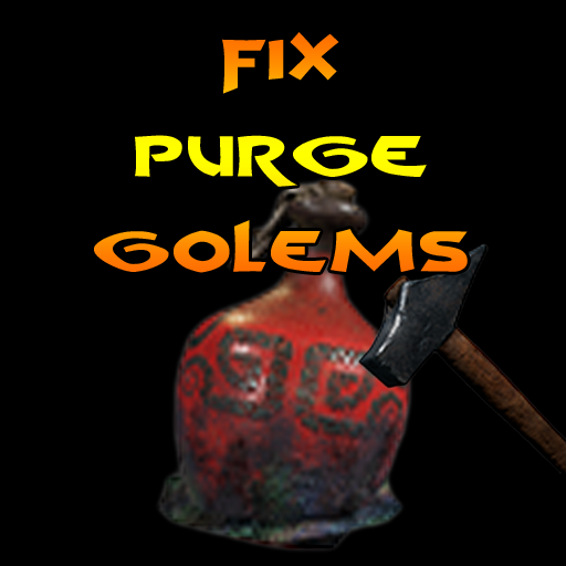 Fix Purge GOLEMS (1.0.1)