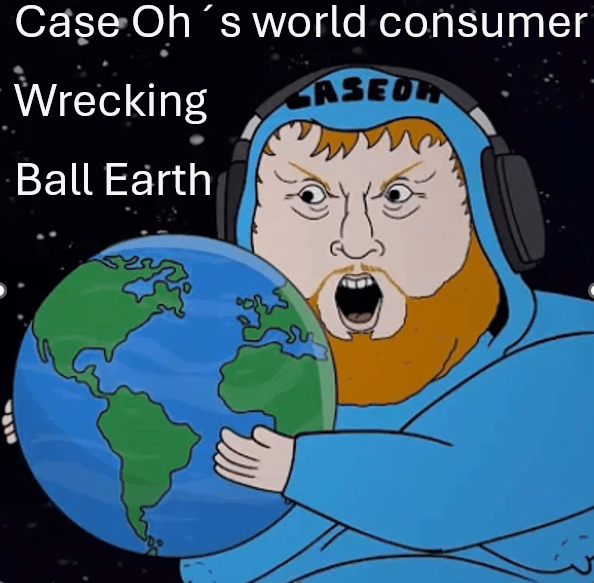 (1.7+)CaseOh´s world consumer wrecking ball Earth on big car + cup of coffee turret